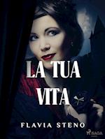 La tua vita