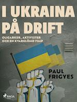 I Ukraina på drift