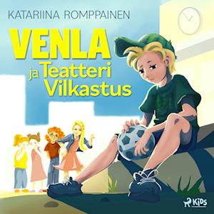 Venla ja Teatteri Vilkastus