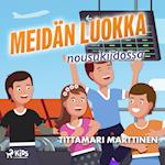 Meidän luokka nousukiidossa