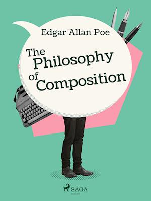 The Philosophy of Composition