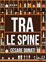 Tra le spine