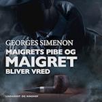 Maigrets pibe / Maigret bliver vred