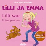 Lilli ja Emma: Lilli saa koiranpennun – Elävöitetty äänikirja