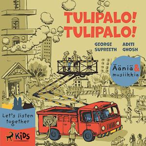 Tulipalo! Tulipalo! – Elävöitetty äänikirja