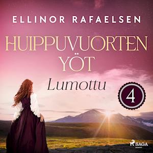 Lumottu - Huippuvuorten yöt 4