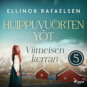 Viimeisen kerran - Huippuvuorten yöt 5