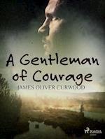 A Gentleman of Courage