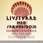 Livstykke med spændetrøje. Barndomserindringer