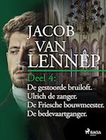 Onze voorouders in verschillende taferelen geschetst. Deel 4: De gestoorde bruiloft. Ulrich de zanger. De Friesche bouwmeester. De bedevaartganger