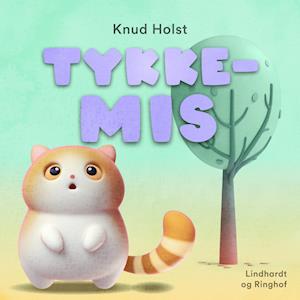 Tykke-Mis