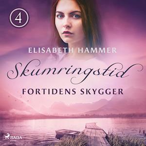 Fortidens skygger - Skumringstid 4