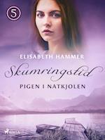 Pigen i natkjolen - Skumringstid 5