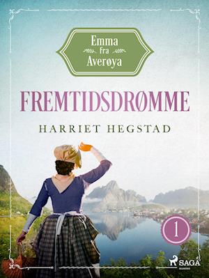 Fremtidsdrømme - Emma fra Averøya, bog 1