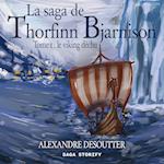 La saga de Thorfinn Bjarnison, Tome 1 : le viking déchu