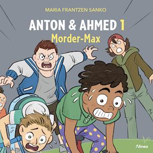 Anton og Ahmed 1 - Morder Max