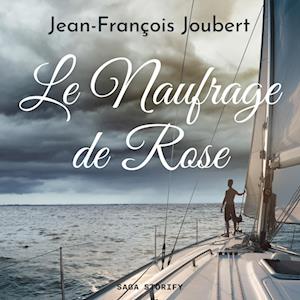 Le Naufrage de Rose