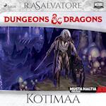 Dungeons & Dragons – Drizztin legenda: Kotimaa