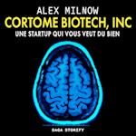 Cortome Biotech, Inc : Une startup qui vous veut du bien