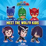 PJ Masks - Meet the Wolfy Kids