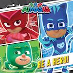 PJ Masks - Be a Hero!