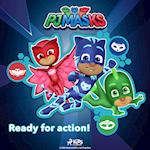 PJ Masks - Ready for Action!