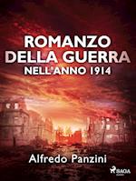 Romanzo della guerra nell'anno 1914