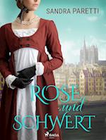 Rose und Schwert