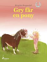 Gry får en pony