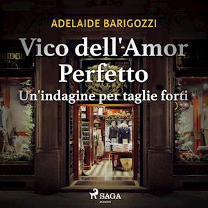 Vico dell'amor perfetto - Un'indagine per taglie forti