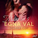 Egna val - Malins bok 5