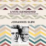 Livets elendighed. Kierkegaard og Schopenhauer