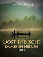 Oost-Indische dames en heeren. Deel 1