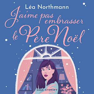 J’aime pas embrasser le Père Noël