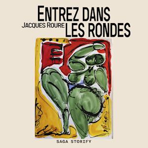 Entrez dans les rondes