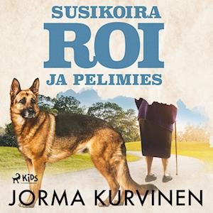 Susikoira Roi ja pelimies