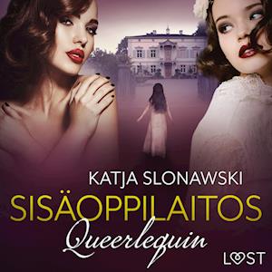 Queerlequin: Sisäoppilaitos