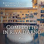 Complotto in riva d'Arno