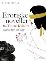 Luder for en dag – erotisk novelle fra Tidens kvinder