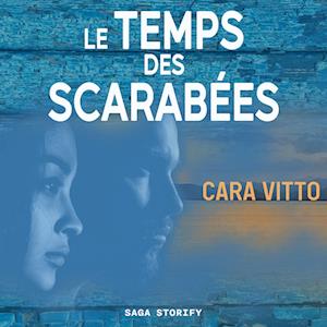 Le temps des scarabées