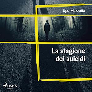 La stagione dei suicidi