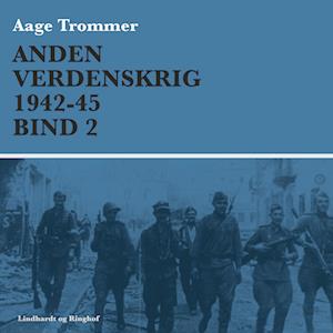 Anden verdenskrig 1942-45 (Bind 2)