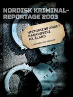 Historiens andet bankrøveri på Åland