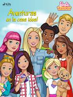 Barbie – Aventuras en la casa ideal