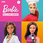 Barbie - Følg dine drømme - Historiesamling 1