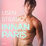 Innan Paris - erotisk novell