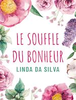 Le Souffle du bonheur