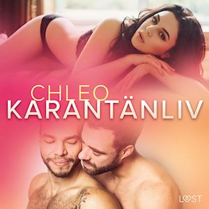 Karantänliv - erotisk novell