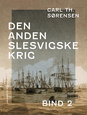 Den Anden Slesvigske Krig. Bind 2