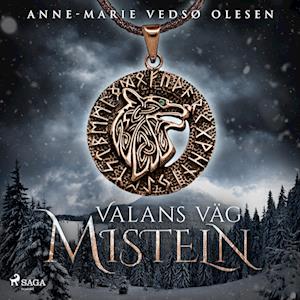 Valans väg - Misteln